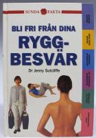 Bli fri fr&aring;n dina ryggbesv&auml;r