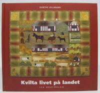 Kvilta livet p&aring; landet