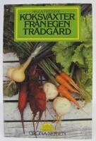 K&ouml;ksv&auml;xter fr&aring;n egen tr&auml;dg&aring;rd