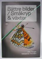 B&auml;ttre bilder / Sm&aring;kryp och v&auml;xter
