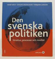 Den svenska politiken - Struktur, processer och resultat