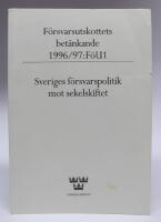 Sveriges f&ouml;rsvarspolitik mot sekelskiftet. F&ouml;rsvarsutskottets bet&auml;nkande 1996/97:F&ouml;U1
