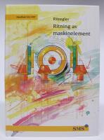 Ritregler. Ritning av maskinelement (Rules for the preparation of technical drawings - general representation of mechanical products)