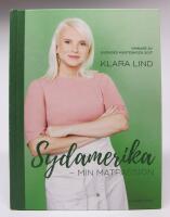 Sydamerika - min matpassion. Vinnare av Sveriges m&auml;sterkock 2017