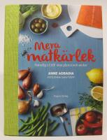 Mera matk&auml;rlek. Naturlig LCHF utan gluten och socker