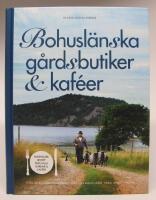 Bohusl&auml;nska g&aring;rdsbutiker & kaf&eacute;er - P&aring; resa genom Sverige