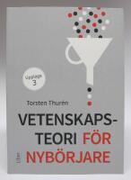 Vetenskapsteori f&ouml;r nyb&ouml;rjare  [3:e uppl.]