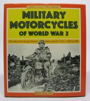 Military Motorcycles of World War 2. All makes form Europe, Russia, Japan and the USA - 1939 to 1945