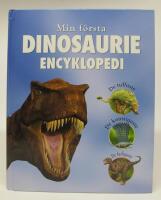 Min f&ouml;rsta dinosaurie encyklopedi