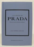 Lilla boken om Prada. Historien om det ikoniska modehuset