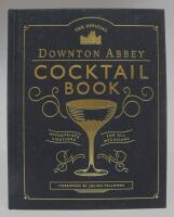 The Official Downton Abbey Cocktail Book