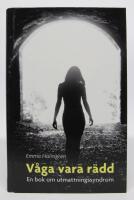 V&aring;ga vara r&auml;dd. En bok om utmattningssyndrom