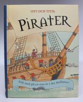 Pirater - F&ouml;lj med p&aring; en resa in i det f&ouml;rflutna!  [Lyft och titta]