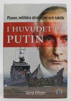 I huvudet på Putin. Planer, militära strategier och taktik