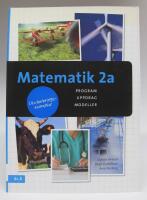 Matematik 2a Bl&aring; - program, uppdrag, modeller 