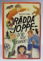 R&auml;dda Joppe - d&ouml;d eller levande! Den sammetslena mullvadens hiskliga &auml;ventyr. En rysare f&ouml;r fem&aring;ringar