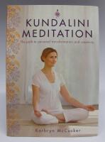 Kundalini Meditation. The path to personal transformation and creativity