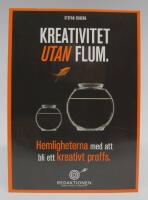 Kreativitet utan flum. Hemligheterna med att bli ett kreativt proffs
