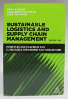 Sustainable Logistics and Supply Chain Management. Principles and Practices for Sustainable Operations and Management