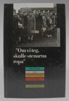 "Om vi teg, skulle stenarna ropa" Om Sverige och judeproblemet 1933-1945