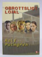 Obrottsligt lojal