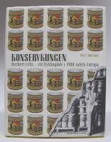 Konservkungen. Herbert Felix - ett flykting&ouml;de i 1900-talets Europa