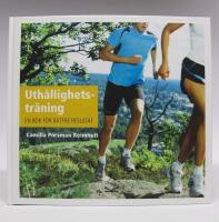 Uth&aring;llighetstr&auml;ning - En bok f&ouml;r b&auml;ttre resultat