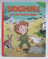 Skogsmulle och den ledsna f&aring;geln