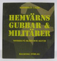 Hemv&auml;rnsgubbar & milit&auml;rer. Notiser p&aring; sk&auml;mt och allvar