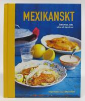 Mexikanskt. &Auml;kta burritos, tacos, salsor och mycket mer
