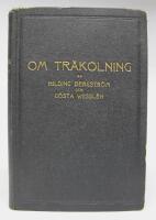 Om tr&auml;kolning - till tj&auml;nst f&ouml;r undervisningen vid skogs- och kolarskolor samt tekniska undervisningsanstalter och f&ouml;r praktiskt bruk