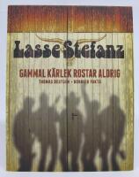 Lasse Stefanz. Gammal k&auml;rlek rostar aldrig