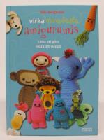 Virka mina b&auml;sta amigurumis. L&auml;tta att g&ouml;ra, sv&aring;ra att sl&auml;ppa