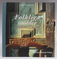 Folkliga m&ouml;bler - tradition och egenart. En stilanalytisk studie av ren&auml;ssans- och barockdrag i den svenska folkliga m&ouml;belkonsten