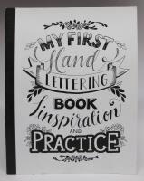 My First Hand Lettering Book - Inspiration and Practice