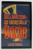 Mellan&Ouml;stern - en tidsinst&auml;lld bomb
