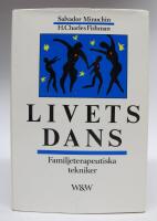 Livets dans. Familjeterapeutiska tekniker