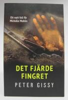 Det fj&auml;rde fingret. Ett nytt fall f&ouml;r Michelle Mohlin