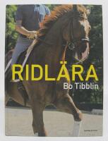 Ridl&auml;ra. Ridh&auml;stens grundutbildning och vidareutbildning i dressyr  [4:e upplagan]