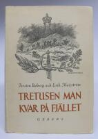 Tretusen man kvar p&aring; fj&auml;llet