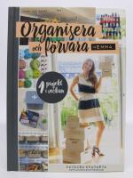 Organisera och f&ouml;rvara hemma - ett projekt i veckan