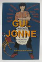 Gul jonne eller "S&aring; h&auml;r kan vi ju inte ha det" - Biografisk roman om Henrik W T&ouml;rnqwist