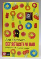 Det s&ouml;taste vi har - om socker och v&auml;xande kroppar