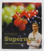 Supermat - v&auml;gen till ett friskare liv