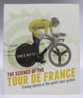 The Science of the Tour de France. Training secrets of the world's best cyclists