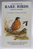 A Field Guide to the Rare Birds of Britain and Europe