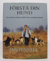 F&ouml;rst&aring; din hund. Om att fostra hundar utifr&aring;n deras naturliga beteende