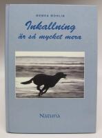 Inkallning &auml;r s&aring; mycket mera