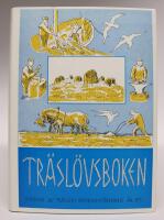 Tr&auml;sl&ouml;vsboken - Historik &ouml;ver Tr&auml;sl&ouml;vs socken fr&aring;n forntid till nutid 1971