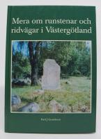 Mera om runstenar och ridv&auml;gar i V&auml;sterg&ouml;tland